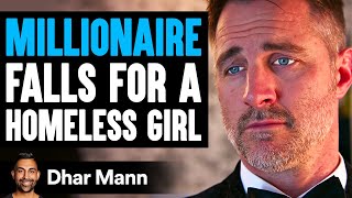 MILLIONAIRE Falls For HOMELESS GIRL What Happens Next Is Shocking  Dhar Mann [upl. by Oiliduab]