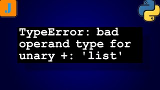 TypeError bad operand type for unary  list [upl. by Van]