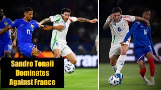 Sandro Tonali is a COMPLETE Midfielder  Dominant Performance Against FRANCE [upl. by Trescha]