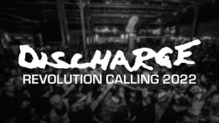 DISCHARGE  REVOLUTION CALLING 2022  MULTICAM  FULL SET [upl. by Llednew]