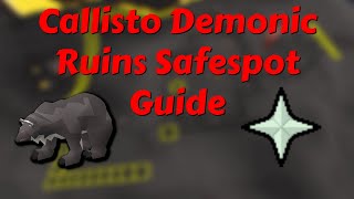 Callisto Demonic Ruins Safespot Guide Ranged only [upl. by Clovis954]