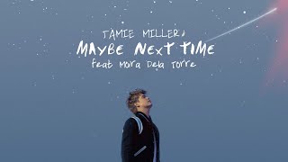 Jamie Miller  Maybe Next Time ft Moira Dela Torre Official Lyric Video [upl. by Terzas]