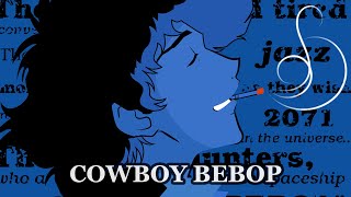 Cowboy Bebop  Lofi Hiphop amp Jazzhop Mix ² [upl. by Eicak]