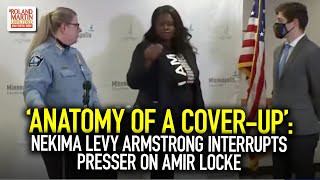 Anatomy Of A CoverUp Nekima Levy Armstrong Interrupts Presser On Amir Locke Calls Out Officials [upl. by Heimer]