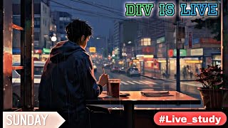 Div is live  live study with me  700Am productive study with meno lofi music full concentration [upl. by Annazus]