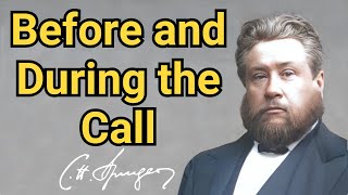 Before and During the Call  Charles Spurgeon  Updated  Devotional  Faiths Checkbook [upl. by Seyah]