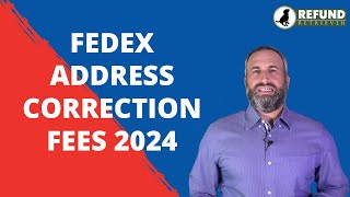 FedEx Address Corrections for 2024 [upl. by Liebowitz]