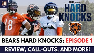 Chicago Bears HARD KNOCKS EPISODE 1 REVIEW Highlights CallOuts and More [upl. by Axel]