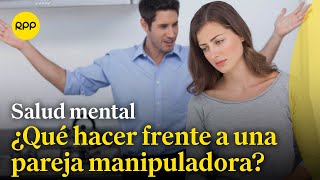 ¿Qué hay detrás de una persona manipuladora [upl. by Evered]