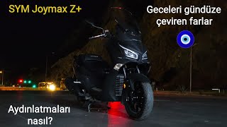 SYM Joymax Z gece sürüşü ve özellikleri [upl. by Larret]