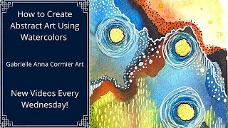 How to Create Abstract Art  Intuitive Watercolor Painting [upl. by Homerus]