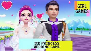 Ice Princess Wedding Game  Princess Makeover Dress Up Wedding Cake Design Game  Girl Games [upl. by Nuahsad]