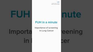 FUH in a minute  Importance of screening in lung cancer [upl. by Retla808]