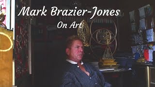 Mark BrazierJones Art [upl. by Kedezihclem]