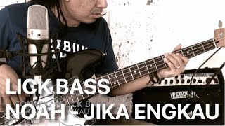 Contekan Lick Bass Noah  quotJika Engkauquot Subtitled [upl. by Cummings]