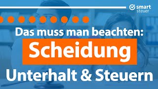 Scheidung Unterhalt amp Steuern DAS muss man beachten [upl. by Zephaniah]