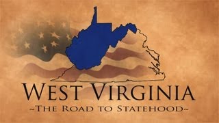 West Virginia The Road to Statehood  New [upl. by Lunt764]