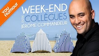 JEROME COMMANDEUR  Weekend entre collègues [upl. by Namso]