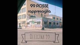 99 POSSE ⭐ RAPPRESAGLIA vers 1993 [upl. by Rhyne159]