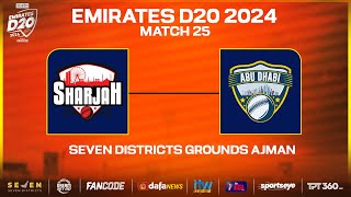 Sharjah vs Abu Dhabi  Match 25  Seven Districts Present Emirates D20 Powered by Fancode [upl. by Eberto]