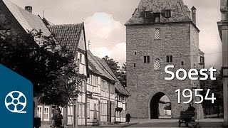 Soest  Westfalens mittelalterliches Herz 1954  FILMSCHÄTZE [upl. by Imak]