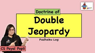 Doctrine of Double Jeopardy What is Doctrine of Double Jeopardy  Article 20  CS Payal Popli [upl. by Ennaylil]