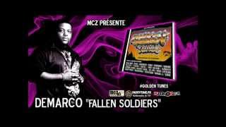 Demarco  Fallen Soldiers  MCZ Dubplates Mixtape Golden Tunes [upl. by Fransis]