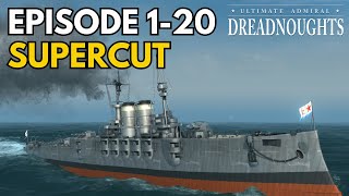 Supercut  Episodes 120  Russia Campaign  Ultimate Admiral Dreadnoughts [upl. by Ttsepmet]