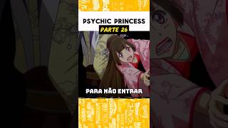 PSYCHIC PRINCESS  Parte 26 🤭 [upl. by Lenoj]