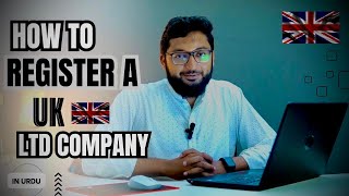 StepbyStep Guide to Registering Your UK LTD Company  How to Register Company in UK [upl. by Kincaid]