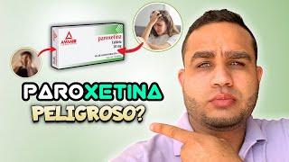 PAROXETINA EYACULACION PRECOZ  20 mg PARA QUE SIRVE  EFECTOS SEXUALES  ENGORDA [upl. by Loydie]