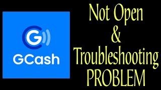 How To Fix GCASH Not Open Problem Android amp Ios  How To Fix GCASH PROBLEM TROUBLESHOOTING [upl. by Attirb]