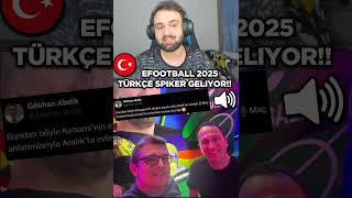 EFOOTBALL 2025 TÜRKÇE SPİKER İLE GELİYOR efootball efootball2025 [upl. by Riplex]