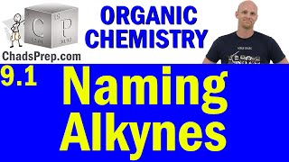 91 Naming Alkynes  Organic Chemistry [upl. by Eloccin]