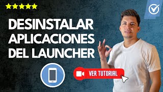 Cómo DESINSTALAR APLICACIONES del LAUCHER de mi celular  ✅ Forzar la desinstalación 📲 [upl. by Fleischer]