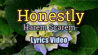 Honestly Lyrics Video  Harem Scarem [upl. by Drhcir]