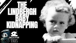 The Lindbergh Baby Kidnapping A Haunting Tale of Tragedy [upl. by Whiting]