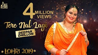 Tere Nal Lagi  Lohari  Deepak Dhillon  Songs 2019  Jass Records [upl. by Yerot]