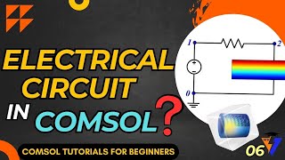 How to Couple the Electrical Circuit with Electrostatic Physic in COMSOL Multiphysics Tutorial [upl. by Lexa]