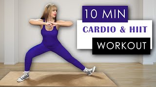 10 MINUTES CARDIO AND HIIT WORKOUT AT HOME BURN FAT FAST NO EQUIPMENT [upl. by Georgia120]