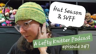 A Lefty Knitter Podcast  Episode 247 [upl. by Festa]