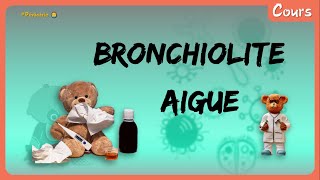 Nourrisson 👶 malade 😱😭 ❗❕  Bronchiolite Aigue 😷🤧  Cours  Pédiatrie [upl. by Ackerley]