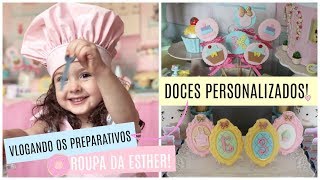 FESTA CONFEITARIA  DOCES PERSONALIZADOS E VLOGANDO OS PREPARATIVOS FINAIS [upl. by Imogen712]