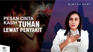 PESAN CINTA KASIH TUHAN LEWAT PENYAKIT  BU SHINTA [upl. by Cinimod426]