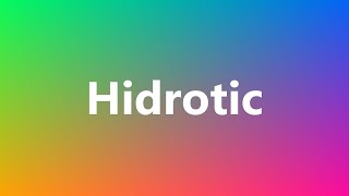 Hidrotic  Medical Meaning and Pronunciation [upl. by Nissensohn]