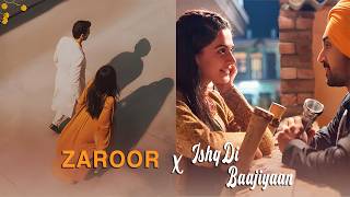 Zaroor X Ishq Di Baajiyaan  Full Version [upl. by Elvia]