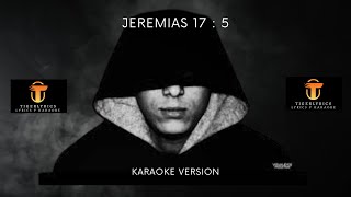 Jeremias 17  5  Canserbero KaraokeInstrumental [upl. by Alya]