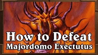 How to defeat Majordomo Executus  Boss 6 Blackrock Mountain [upl. by Sower]