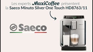 Saeco Minuto Silver One Touch HD876311  Machine à café automatique  Le Test MaxiCoffee [upl. by Aztinad]