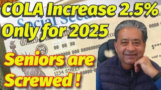 Social Security COLA Increase 25 Only For 2025Seniors Are Shortchanged [upl. by Ativad]